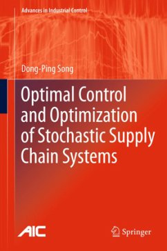 Optimal Control and Optimization of Stochastic Supply Chain Systems - Song, Dong-Ping