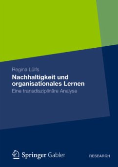 Nachhaltigkeit und organisationales Lernen - Lülfs, Regina