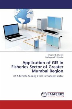 Application of GIS in Fisheries Sector of Greater Mumbai Region - Ghatge, Swapnil S.;Biradar, Rudragoud S.
