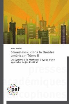 Stanislavski dans le théâtre américain Tôme II - Mrabet, Moez