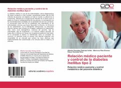 Relación médico paciente y control de la diabetes mellitus tipo 2 - González Pedraza Avilés, Alberto;Ríos Álvarez, Maricruz;Acevedo Giles, Oscar