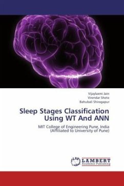 Sleep Stages Classification Using WT And ANN - Jain, Vijaylaxmi;Shete, Virendar;Shiragapur, Bahubali