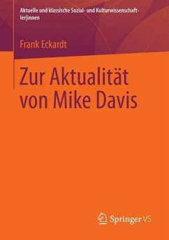 Zur Aktualität von Mike Davis - Eckardt, Frank