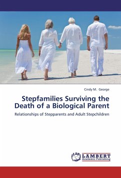 Stepfamilies Surviving the Death of a Biological Parent