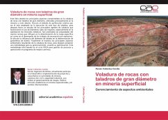 Voladura de rocas con taladros de gran diámetro en minería superficial - Collantes Candia, Renán
