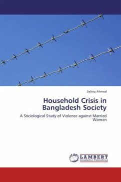 Household Crisis in Bangladesh Society - Ahmed, Selina