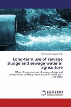 Long-term use of sewage sludge and sewage water in agriculture