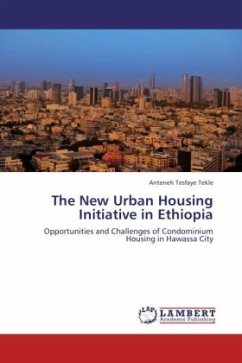 The New Urban Housing Initiative in Ethiopia - Tekle, Anteneh Tesfaye