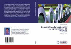 Impact of Mechanisation On Living Conditions Of Weavers