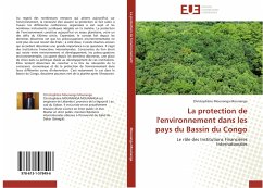 La protection de l'environnement dans les pays du Bassin du Congo - Mounanga Mounanga, Christophène