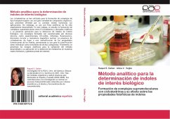 Método analítico para la determinación de indoles de interés biológico - Galian, Raquel E.;Veglia, Alicia V.