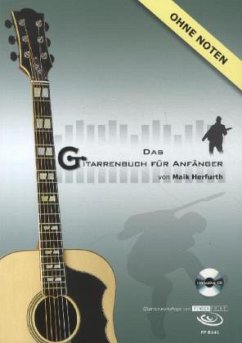 Das Gitarrenbuch für Anfänger, m. 1 Audio-CD - Herfurth, Maik