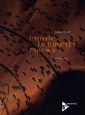 Intervallic Ear Training for Musicians, w. 2 Audio-CDs