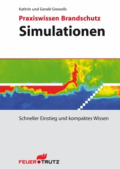 Praxiswissen Brandschutz - Simulationen - Grewolls, Kathrin;Grewolls, Gerald