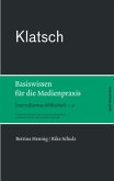 Klatsch. Basiswissen für die Medienpraxis / Journalismus Bibliothek Bd.9
