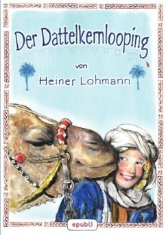 Der Dattelkernlooping - Lohmann, Heiner