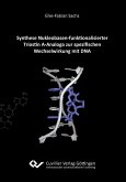 Synthese Nukleobasen-funktionalisierter Triostin A-Analoga zur spezifischen Wechselwirkung mit DNA