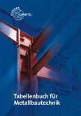 Tabellenbuch für Metallbautechnik