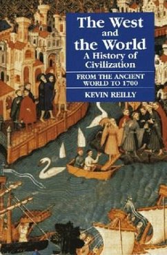 West and the World, Ancient World to 1700 - Reilly, Kevin