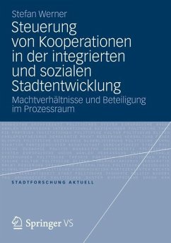 Steuerung von Kooperationen in der integrierten und sozialen Stadtentwicklung - Werner, Stefan
