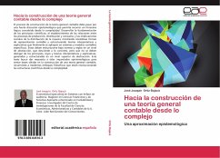 Hacia la construcción de una teoría general contable desde lo complejo - Ortiz Bojacá, José Joaquín