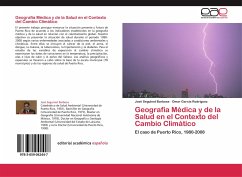 Geografía Médica y de la Salud en el Contexto del Cambio Climático - Seguinot Barbosa, José;García Rodríguez, Omar