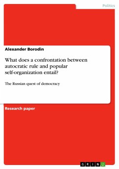 What does a confrontation between autocratic rule and popular self-organization entail?