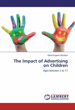 The Impact of Advertising on Children - Windsor, David Eugene