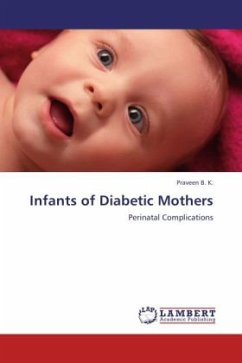 Infants of Diabetic Mothers - B. K., Praveen