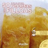 50 recetas con filloas : el dulce más emblemático de la gastronomía gallega 50 recetas con filloas : el dulce más emblemático de la gastronomía gallega