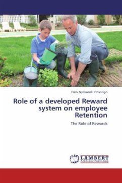 Role of a developed Reward system on employee Retention - Onsongo, Erick Nyakundi