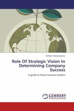 Role Of Strategic Vision In Determining Company Success