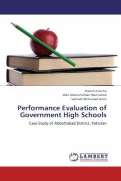 Performance Evaluation of Government High Schools - Paracha, Osman;Wan Ismail, Wan Khairuzzaman;Mohamad Amin, Salmiah