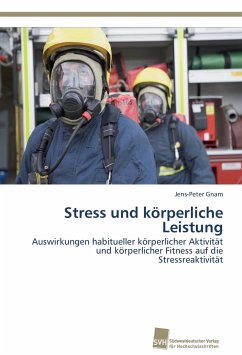 Stress und körperliche Leistung - Gnam, Jens-Peter