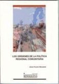 Los orígenes de la política regional comunitaria