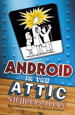 Android in the Attic - Allan, Nicholas