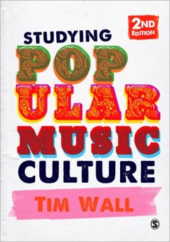 Studying Popular Music Culture - Wall, Tim