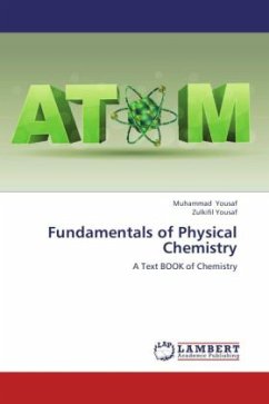 Fundamentals of Physical Chemistry - Yousaf, Muhammad;Yousaf, Zulkifil