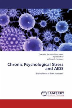 Chronic Psychological Stress and AIDS - Nurunnabi, Tauhidur Rahman;Roy, Bipradas;Sobhani, Mahbub E.