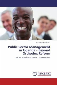 Public Sector Management in Uganda - Beyond Orthodox Reform