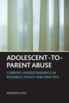 Adolescent-to-parent abuse - Holt, Amanda