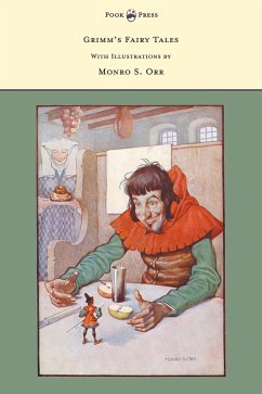 Grimm's Fairy Tales - With Illustrations by Monro S. Orr