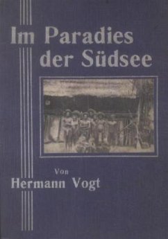 Im Paradies der Südsee - Vogt, Hermann