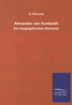 Alexander von Humboldt - Klencke, H.