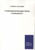 Friedensbestrebungen Kaiser Ferdinands II.