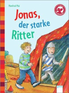 Jonas, der starke Ritter - Mai, Manfred