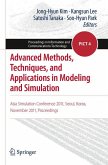 Advanced Methods, Techniques, and Applications in Modeling and Simulation