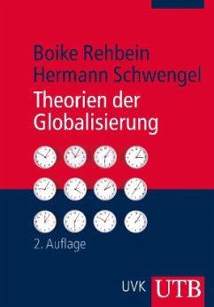 Theorien der Globalisierung - Rehbein, Boike; Schwengel, Hermann