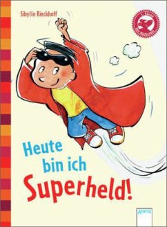 Heute bin ich Superheld! - Rieckhoff, Sibylle