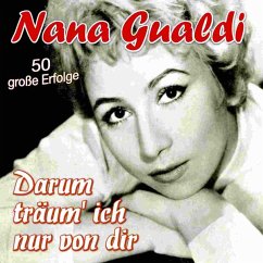 Darum Träum Ich Nur Von Dir- - Gualdi,Nana